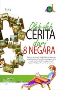 Oleh - Oleh Cerita Dari 8 Negara