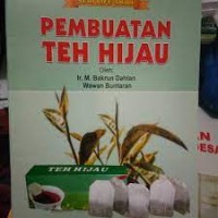 Pembuatan Teh Hijau