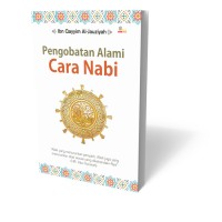 Pengobatan Alami Cara Nabi