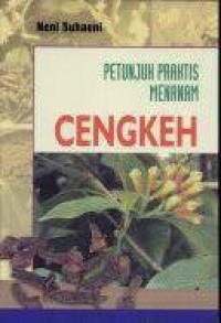 Petunjuk Praktik Menanam Cengkeh