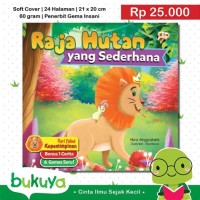 Raja Hutan yang Sederhana