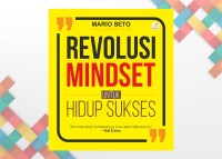 Revolusi Mindset untuk Hidup Sukses