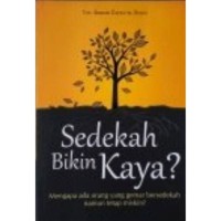 Sedekah Bikin Kaya?