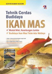 Tehnik Cerdas Budidaya Ikan Mas