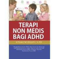 Terapi Non Medis Bagi ADHD