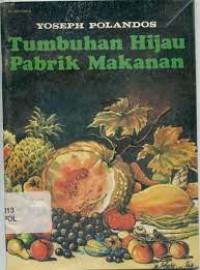 Tumbuhan Hijau Pabrik Makanan