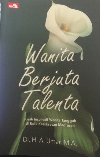 Wanita Berjuta Talenta