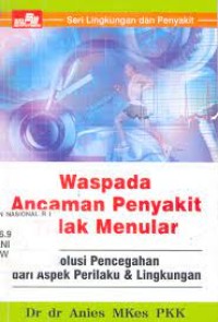 Waspada Ancaman Penyakit Tidak Menular